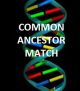 DNA COMMON ANCESTOR